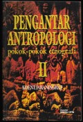 Pengantar Antropologi:Pokok-pokok Etnografi II