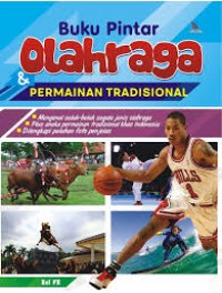 Buku Pintar Olah Raga dan Permainan Tradisional