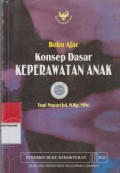 Buku ajar konsep dasar keperawatan anak