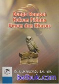 Bunga Rampai Hukum Pidana Umum dan Khusus dalam Teori dan Praktik