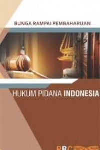 Bunga Rampai Pembaharuan Hukum Pidana Indonesia