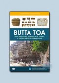 Butta Toa: Jejak Arkeologi Budaya Toala, Logam, dan Tradisi Berlanjut di Bantaeng
