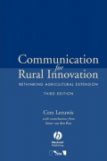 Communication for Rural Innovation Rethinking Agricultural Extension