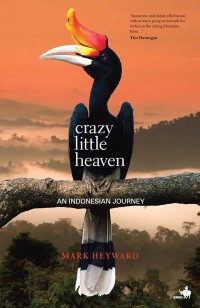 Crazy Little Heaven : An Indonesian Journey