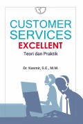 Customer Services Excellent Teori dan Praktik