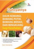 Dahsyatnya Daun Kemangi, Bawang Putih, Bawang Merah, dan Bengkuang bagi Kesehatan