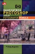 Dahsyatnya Photoshop untuk Fotografer Pemula