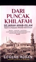 Dari Puncak Khilafah: Sejarah Arab-Islam Sejak Era Kejayaan Khilafah Utsmaniyah