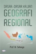 Dasar-Dasar Kajian Geografi Regional