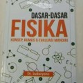 Dasar- Dasar Fisika: Konsep, Rumus dan Evaluasi Mandiri