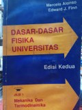 Dasar-dasar Fisika Universitas. Jilid 1: Mekanika dan Termodinamika