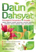 Daun Dahsyat: Pencegah & Penyembuh Penyakit