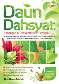 Daun Dahsyat: Pencegah & Penyembuh Penyakit