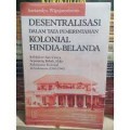 Desentralisasi Dalam Tata Pemerintahan Kolonial Hindia-Belanda
