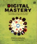 Digital Mastery: Membangun Kepemimpinan Digital untuk Memenangkan Era Disrupsi