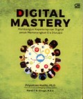 Digital Mastery: Membangun Kepemimpinan Digital untuk Memenangkan Era Disrupsi