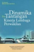 Dinamika Dan Tantangan Kinerja Lembaga Perwakilan