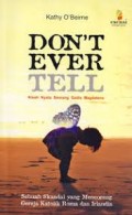 Don't Ever Tell: Kisah Nyata Seorang Gadis Magdalena