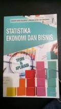 Statistika Ekonomi dan Bisnis: Teori & Aplikasi