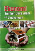 Ekonomi Sumber Daya Alam dan Lingkungan