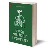 Ekologi Kesehatan Lingkungan