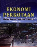 Ekonomi Perkotaan: Dalam Konsep Penilaian Properti