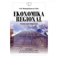 Ekonomika Regional: Teori Dan Praktik