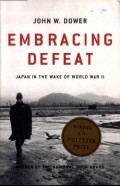 Embracing Defeat: Japan in the Wake of World War II