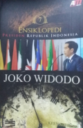 Ensiklopedi Presiden Republik Indonesia Joko Widodo Buku 7