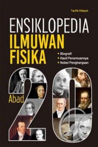 Ensiklopedia Ilmuwan Fisika Abad 20