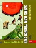 Ensiklopedia Sains dan Teknologi Tumbuhan dan Hewan  Jilid 2