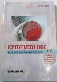 Epidemiologi: untuk Mahasiswa Kesehatan Masyarakat