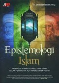 Epistemologi Islam: Argumen al-Ghazali atas Superioritas Ilmu Ma'rifat