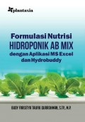 Formulasi Nutrisi Hidroponik Ab Mix dengan Aplikasi Ms Excel dan Hydrobuddy