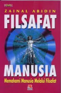 Image of Filsafat Manusia: Memahami Manusia Melalui Filsafat