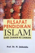 Filsafat Pendidikan Islam dari Zaman ke Zaman