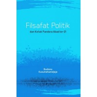 Filsafat Politik dan Kotak Pandora Abad ke-21