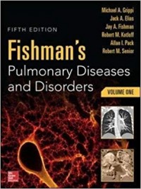 Fishman's pulmonary diseases and disorders volume 1