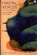Fractal Worlds: Grown, Built, and Imagined