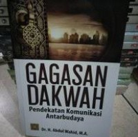 Gagasan Dakwah: Pendekatan Komunikasi Antarbudaya