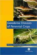Ganoderma Deseases of Perennial Crops