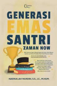 Generasi Emas Santri Zaman Now