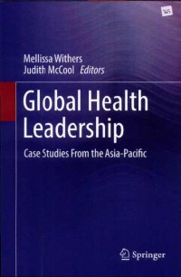 Global Health Leadership: Case Studies From the Asia-Pacific