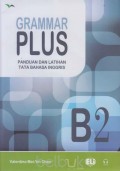 Grammar Plus B2 Panduan Dan Latihan Tata Bahasa Inggris