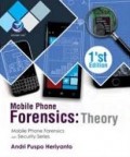 Mobile Phone Forensics: Theory Mobile Phone Forensics dan Security Series