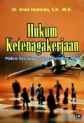 Hukum Ketenagakerjaan: Makna Kesusilaan dalam Perjanjian Kerja