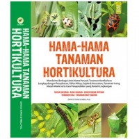 Hama-Hama Tanaman Hortikultura: Ensiklopedia