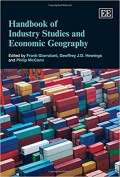 Handbook of Industry Studies and Economic Geography