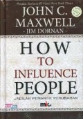 How To Influence People: Jadilah Pemantik Perubahan