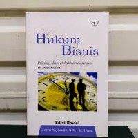 Hukum Bisnis Prinsip Dan Pelaksanaanya Di Indonesia